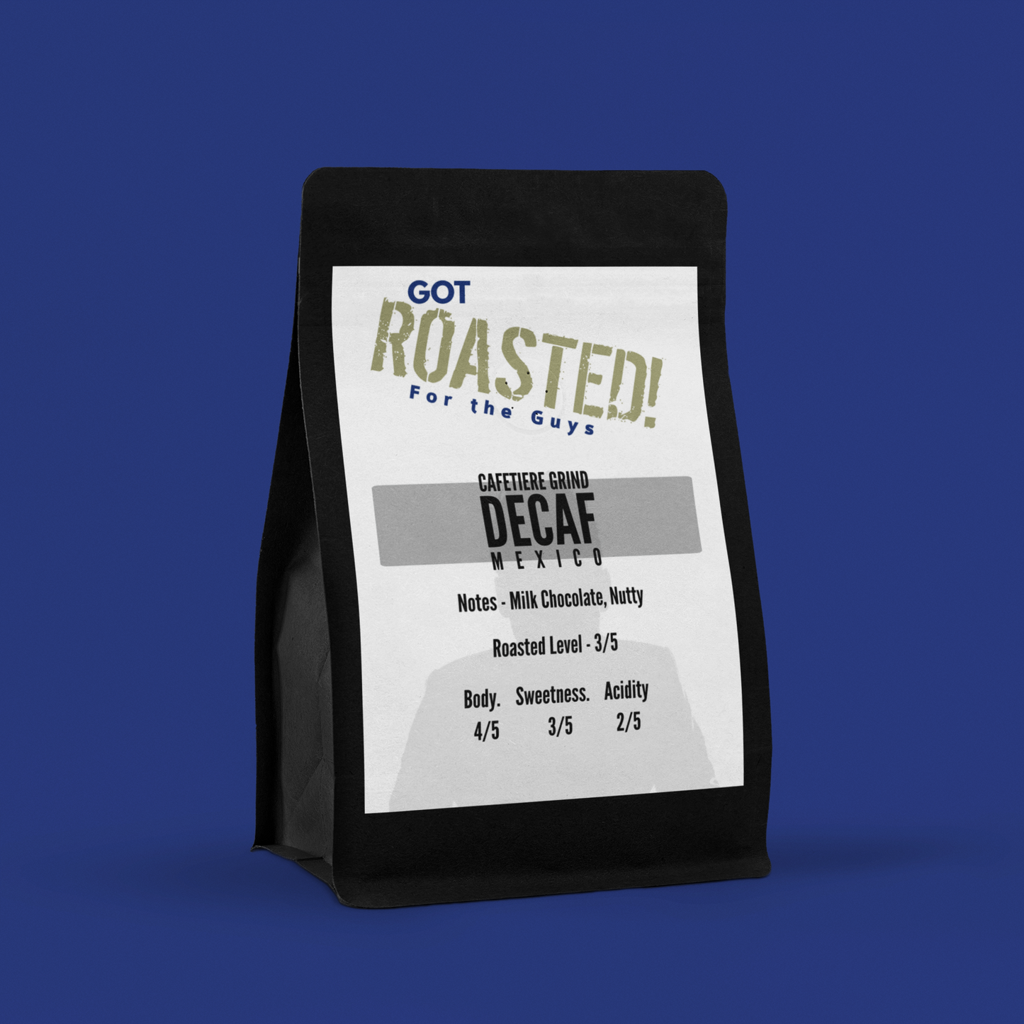 Got Roasted Mexico Decaf 250g